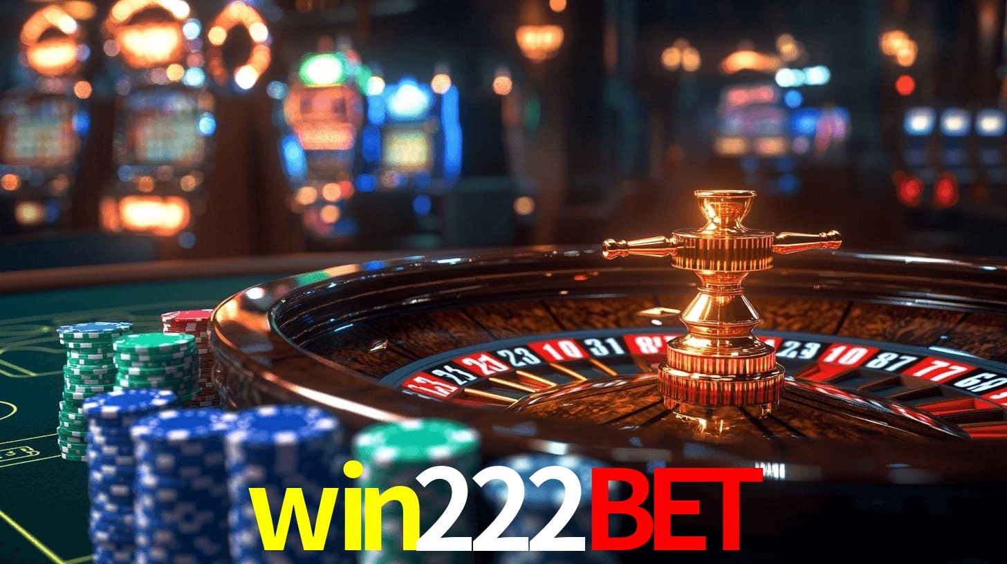 win222bet: Jogos de Caça-Níqueis-Altas Recompensas, Roleta-Velocidade, Blackjack-Desafios Máximos
