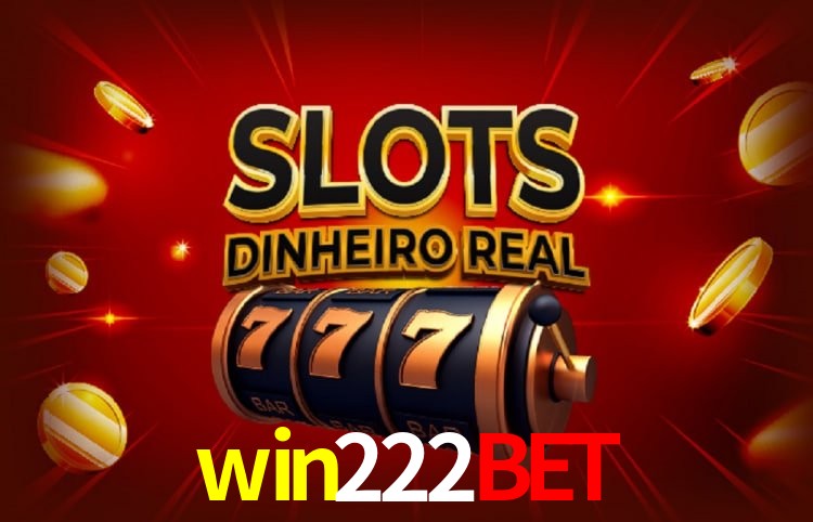 win222bet Promoções - 30+ Ofertas Diárias
